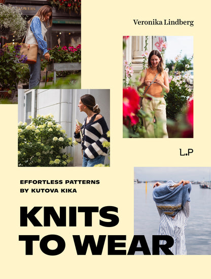 Laine knyga "Knits to Wear: Effortless Patterns" by Kutova Kika